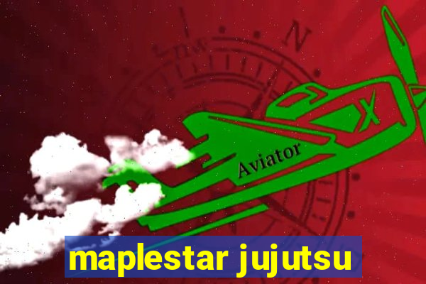 maplestar jujutsu